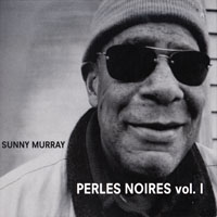 Sunny Murray - Perles Noires, Vol. I (split)