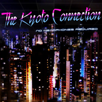 Kyoto Connection - No Headphones Required