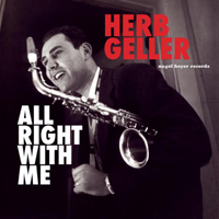 Herb Geller - All Right with Me