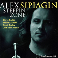 Sipiagin, Alex - Alex Sipiagin Quintet - Steppin' Zone