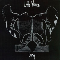 Little Women - Lung