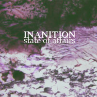 Inanition - State Of Affairs