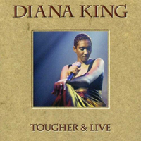 King, Diana - Tougher & Live