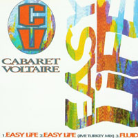 Cabaret Voltaire - Easy Life (Single)