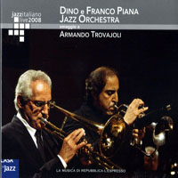 Live At Casa Del Jazz (CD Series) - Dino e Franco Piana Jazz Orchestra - Omaggio A Armando Trovajoli
