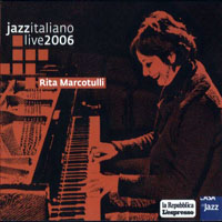 Live At Casa Del Jazz (CD Series) - Rita Marcotulli - Live At Casa Del Jazz