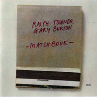 Towner, Ralph - Matchbook (split)