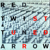 Doran, Christy - Red Twist & Tuned Arrow