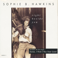 Hawkins, Sophie B. - Right Beside You