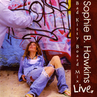 Hawkins, Sophie B. - Bad Kitty Board Mix (CD 1)