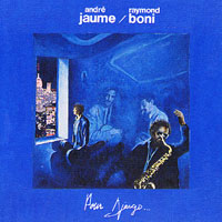Jaume, Andre - Pour Django... (feat. Raymond Boni)