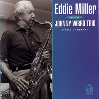 Eddie Miller - With The Johnny Varro Trio