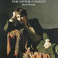 Divine Comedy - Absent Friends (Special Edition: CD 1)