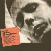 Black Strobe - Innerstrings (Single)