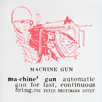 Brotzmann, Peter - The Complete Machine Gun Sessions