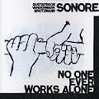 Brotzmann, Peter - Sonore - No One Ever Works Alone