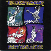 Dogs D'Amour - Happy Ever After