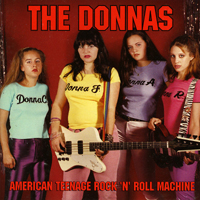 Donnas - American Teenage Rock 'n' Roll Machine