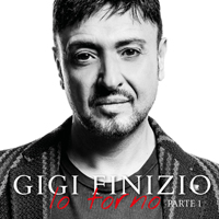 Finizio, Gigi - Io torno, Parte 1 (EP)