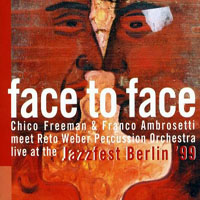 Chico Freeman - Face to Face - Live at the Jazzfest Berlin '99 (split)