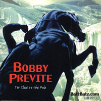 Bobby Previte - Too Close to the Pole