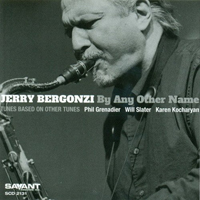 Bergonzi , Jerry - By Any Other Name