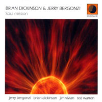 Bergonzi , Jerry - Brian Dickinson & Jerry Bergonzi - Soul Mission