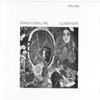 Cowell, Stanley - Stanley Cowell Trio - Illusion Suite