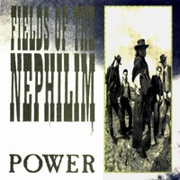 Fields Of The Nephilim - Power (Single)