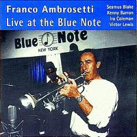 Franco Ambrosetti - Live At The Blue Note
