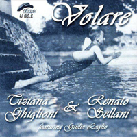 Ghiglioni, Tiziana - Volare (with Renato Sellani)