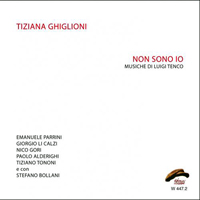 Ghiglioni, Tiziana - Non sono io: Musiche di Luigi Tenco