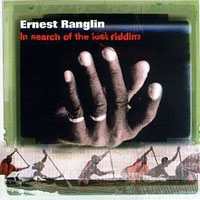 Ranglin, Ernie - In search of the lost riddim