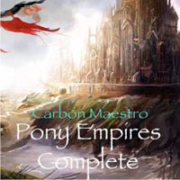 Carbon Maestro - Pony Empires Complete