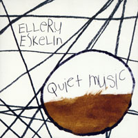 Eskelin, Ellery - Quiet Music (CD 1)