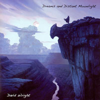 Wright, David - Dreams And Distant Moonlight