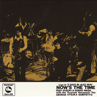 Isao Suzuki - Isao Suzuki & Sunao Wada with George Otsuka Trio - Now's The Time (Remastered 2014)