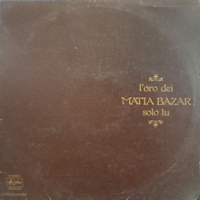 Matia Bazar - L'oro Dei Matia Bazar