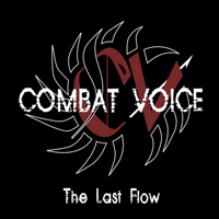Combat Voice - The Last Flow