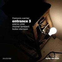 Francois Carrier - Francois Carrier Trio+1 - Entrance 3