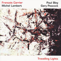 Francois Carrier - Travelling Lights (split)