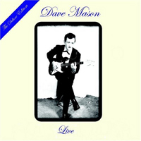 Dave Mason - Live At XM Satellite Radio