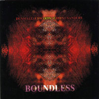 Dunmall, Paul - Boundless (feat. Barry Edwards, Philip Gibbs & Mark Sanders)
