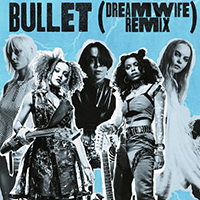 Nova Twins - Bullet (Dream Wife Remix) (Single)