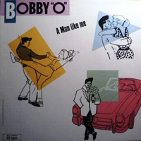 Bobby O - A Man Like Me (Remix)