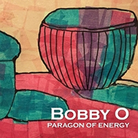 Bobby O - Paragon Of Energy
