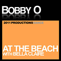 Bobby O - At The Beach (Single)