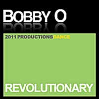 Bobby O - Revolutionary (Single)