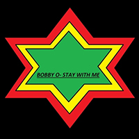 Bobby O - Stay With Me (Single)