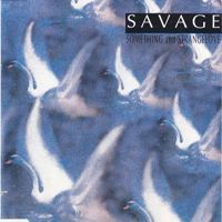 Savage (ITA) - Something
